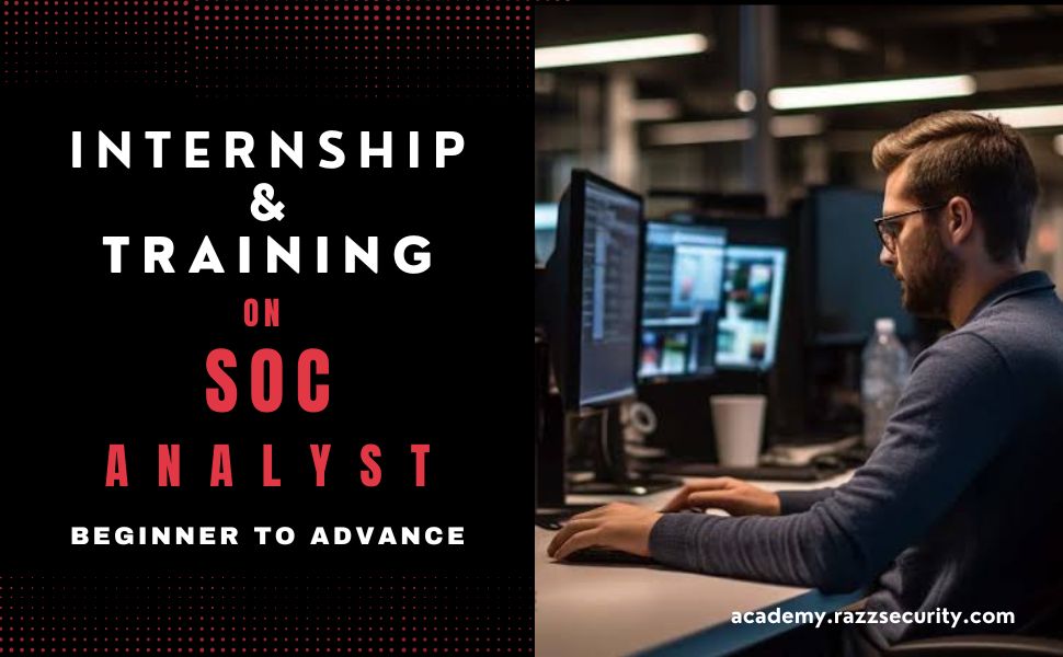 SOC Analyst Internship and Training